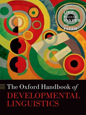 cover image of The Oxford Handbook of Developmental Linguistics